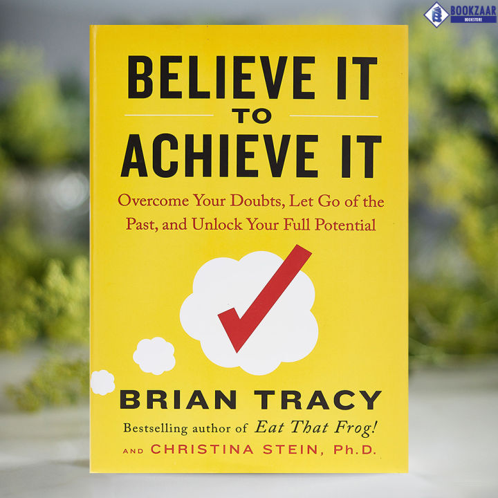 Believe%20It%20to%20Achieve%20It%20-%20Brian%20Tracy%20&%20Christina%20Stein%20-%20Image%203