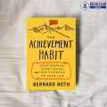 The Achievement Habit - Bernard Roth. 