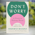 Don't Worry - Shunmyo Masuno. 