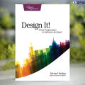Design It! From Programmer to Software Architect - Michael Keeling. 