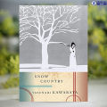 Snow Country - Yasunari Kawabata. 