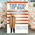 The Fog of War - James G. Blight, Janet M. Lang. 