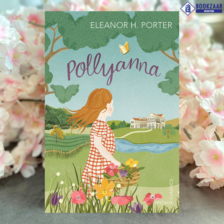 Pollyanna - Eleanor H. Porter