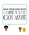 Ebook - Help Your Kids with Computer Coding: A Unique Step-by-Step Visual Guide, from Binary Code to Building Games. 