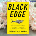 Black Edge - Sheelah Kolhatkar. 
