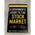 A Beginner's Guide to the Stock Market - Matthew R Kratter. 