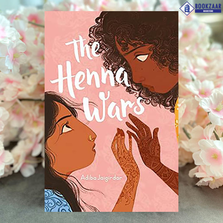 The Henna Wars - Adiba Jaigirdar