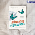 Reinventing Organizations - Frederic Laloux. 