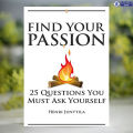 Find Your Passion - Henri Junttila. 