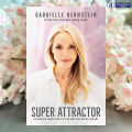 Super Attractor - Gabrielle Bernstein. 