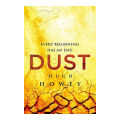 Dust (Silo Book 3) - Hugh Howey. 