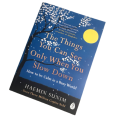 The Things You Can See Only When You Slow Down - Haemin Sunim. 