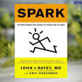 Spark - John J. Ratey, Eric Hagerman. 