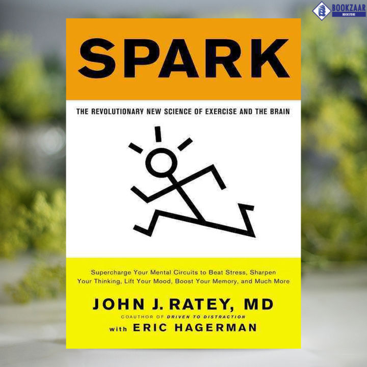 Spark%20-%20John%20J.%20Ratey,%20Eric%20Hagerman%20-%20Image%202