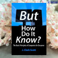 But How Do It Know? - J. Clark Scott. 