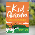 Kid Quixotes - Stephen Haff. 