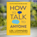 How to Talk to Anyone - Leil Lowndes. 