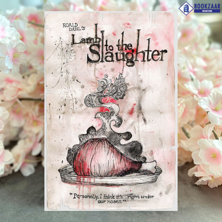 Lamb to the Slaughter - Roald Dahl