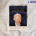 One man's view of the world - Lee Kuan Yew. 