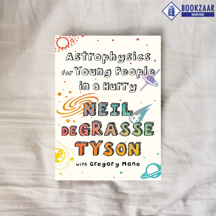 Astrophysics%20for%20Young%20People%20in%20a%20Hurry%20-%20Neil%20DeGrasse%20Tyson%20-%20Image%203