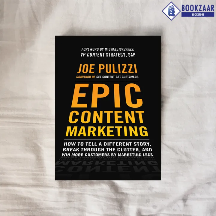 Epic%20Content%20Marketing%20-%20Joe%20Pulizzi%20-%20Image%202