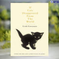 If Cats Disappeared from the World - Genki Kawamura. 