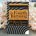 The Fourth Turning - William Strauss, Neil Howe. 