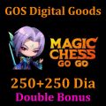 250+250 Diamonds (First Recharge) - Magic Chess Go Go. 