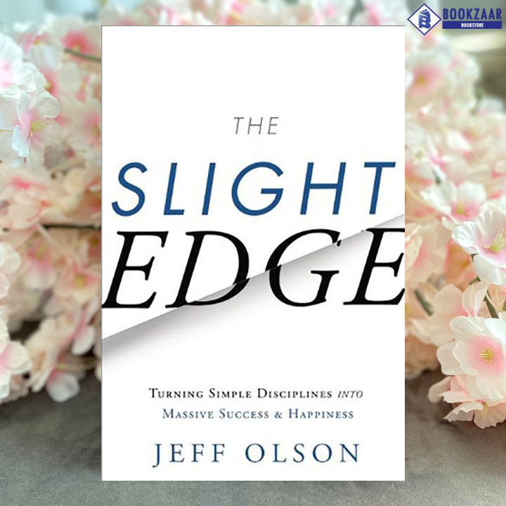 The Slight Edge - Jeff Olson
