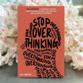 Stop Over Thinking - Nick Trenton. 