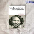 Ain't I a Woman - Bell Hooks. 