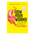 How Asia Works - Joe Studwell. 