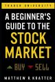 A Beginner's Guide to the Stock Market - Matthew R Kratter. 