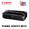 (Preorder) Printer (Printer) Canon Pixma IX6870 WIFI Inkjet Wide-Format A3 with 1 set of genuine ink, 1 year warranty. 