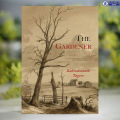The Gardener - Rabindranatha Tagore. 