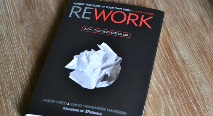 Rework%20-%20Jason%20Fried%20&%20David%20Heinemeier%20Hansson%20-%20Image%203