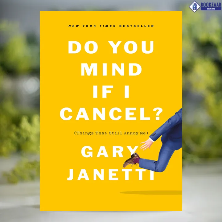 Do%20You%20Mind%20If%20I%20Cancel?%20-%20Gary%20Janetti%20-%20Image%203