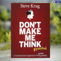 Don't Make Me think, Revisited - Steve Krug. 