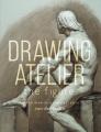 Ebook - Drawing Atelier - The Figure: How to Draw in a Classical Style. 