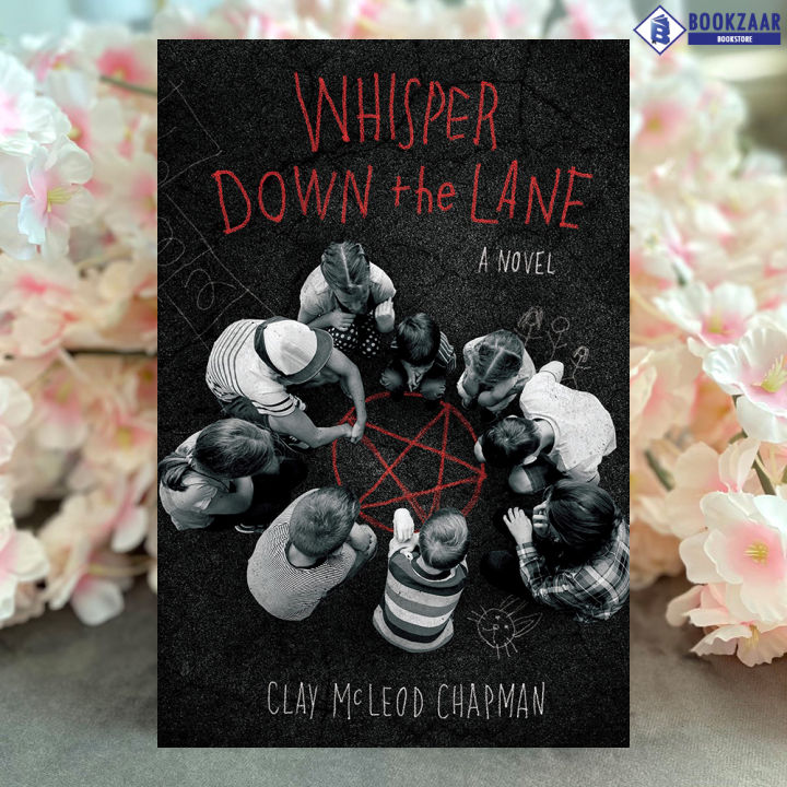 Whisper Down the Lane - Clay McLeod Chapman