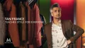 Tan France Teaches Style for Everyone. 