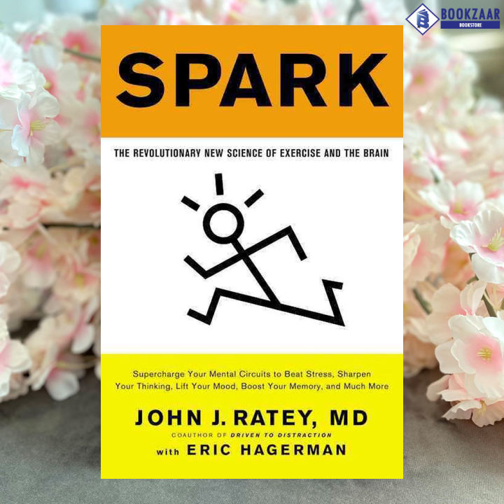 Spark - John J. Ratey, Eric Hagerman