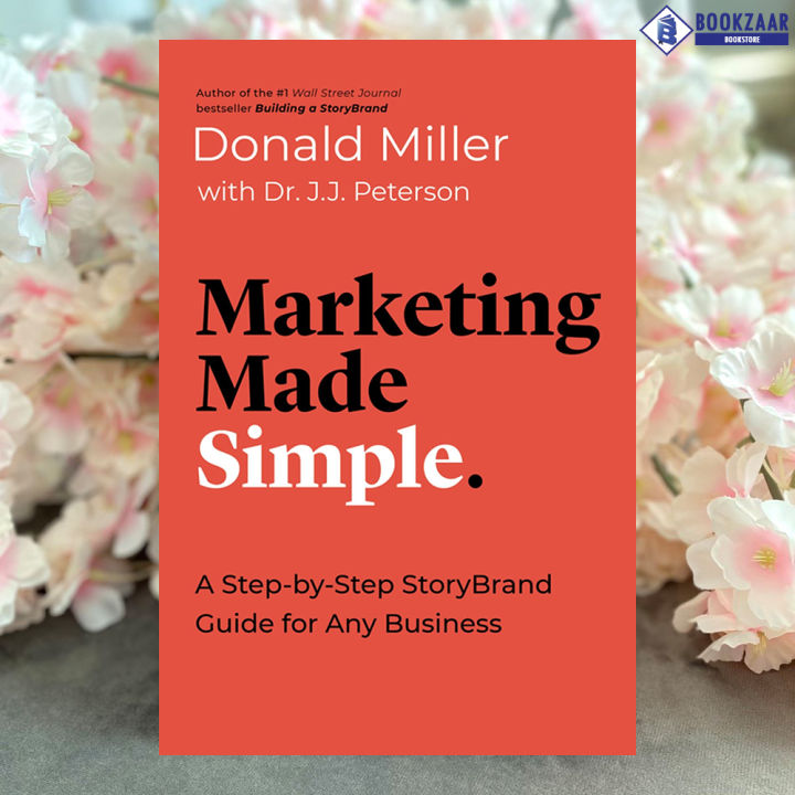 Marketing Made Simple - Donald Miller