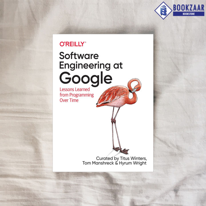 Software%20Engineering%20atGoogle%20-%20Titus%20Winters,%20Tom%20Manshreck,%20Hyrum%20Wright%20-%20Image%203