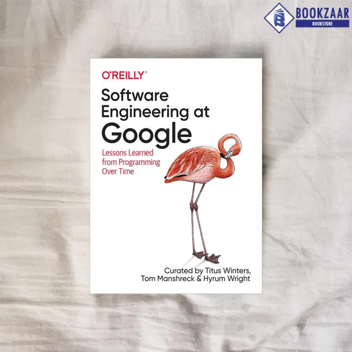 Software%20Engineering%20atGoogle%20-%20Titus%20Winters,%20Tom%20Manshreck,%20Hyrum%20Wright%20-%20Image%203