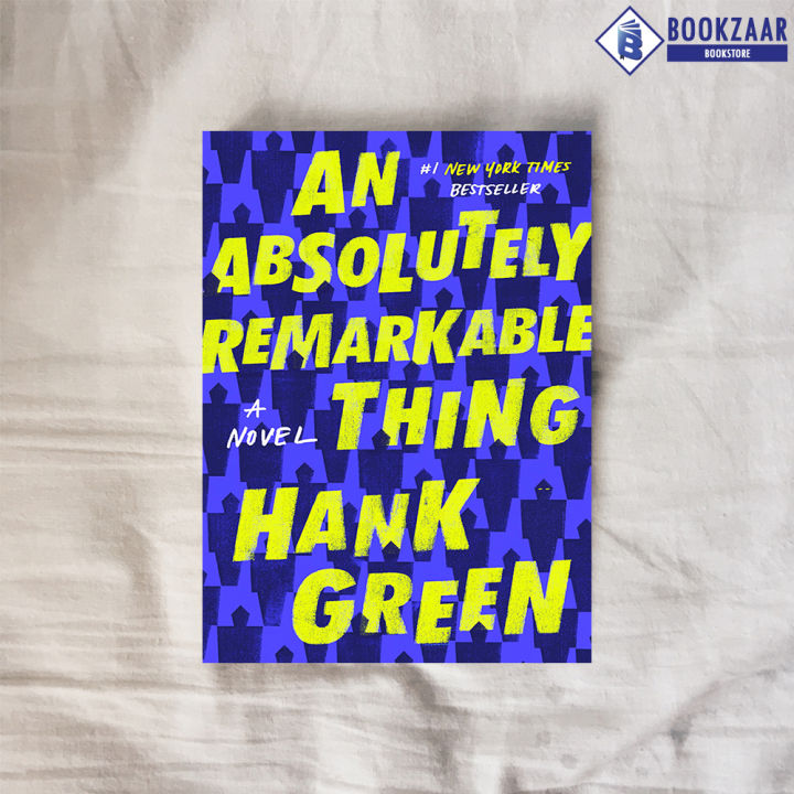 An Absolutely Remarkable Thing - Hank Green | Shop.com.mm