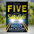 Five Survive - Holly Jackson. 