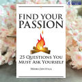 Find Your Passion - Henri Junttila. 