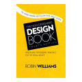 The Non-Designer's Design Book 4E - Robin Williams. 
