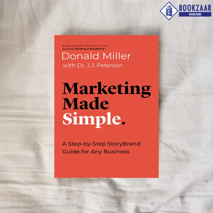Marketing%20Made%20Simple%20-%20Donald%20Miller%20-%20Image%203